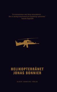 Spektakulärt värderån i "Helikopterrånet" av Jonas Bonnier